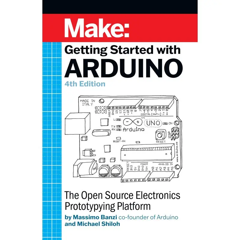 Arduino: Getting Started Guide – 4Th Edition By Massimo Banzi 1